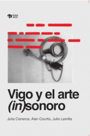 Cover Image: VIGO Y EL ARTE (IN)SONORO