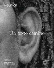 REUNIÓN. UN TEXTO CAMINO Cover Image: REUNIÓN. UN TEXTO CAMINO