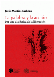 Imagen de cubierta: LA PALABRA Y LA ACCIÓN