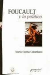 Imagen de cubierta: FOUCAULT Y LO POLÍTICO