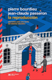 Imagen de cubierta: LA REPRODUCCIÓN. ELEMENTOS PARA UNA TEORÍA DEL SISTEMA EDUCATIVO