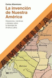 Cover Image: LA INVENCION DE NUESTRA AMERICA