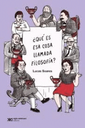 Cover Image: ¿QUÉ ES ESA COSA LLAMADA FILOSOFÍA?