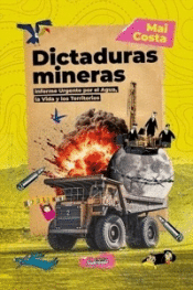 Cover Image: DICTADURAS MINERAS