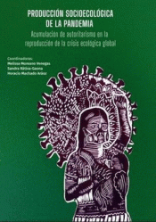 Cover Image: PRODUCCIÓN SOCIOECOLÓGICA DE LA PANDEMIA