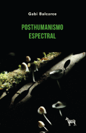 Cover Image: POSTHUMANISMO ESPECTRAL