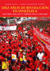 Imagen de cubierta: DIEZ AÑOS DE REVOLUCIÓN EN VENEZUELA