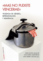 Cover Image: «MAS NO PUDISTE VENCERME»