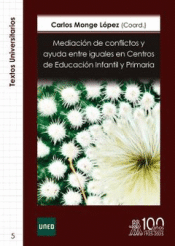 Cover Image: MMEDIACIÓN DE CONFLICTOS Y AYUDA ENTRE IGUALES EN CENTROS DE EDUCACIÓN INFANTIL Y PRIMARIA
