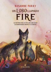 Cover Image: UN LOBO LLAMADO FIRE