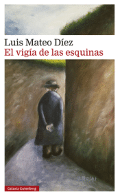 EL VIGÍA DE LAS ESQUINAS Cover Image: EL VIGÍA DE LAS ESQUINAS