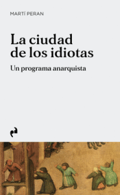 Cover Image: LA CIUDAD DE LOS IDIOTAS