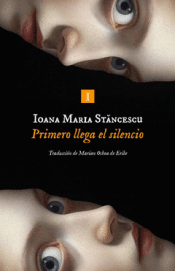 Cover Image: PRIMERO LLEGA EL SILENCIO
