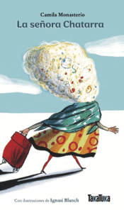 LA SEÑORA CHATARRA Cover Image: LA SEÑORA CHATARRA