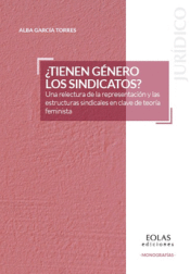 Cover Image: ¿TIENEN GÉNERO LOS SINDICATOS?