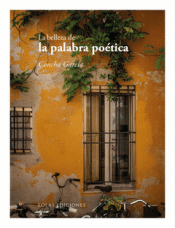 LA BELLEZA DE LA PALABRA POÉTICA Cover Image: LA BELLEZA DE LA PALABRA POÉTICA