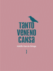 Cover Image: TANTO VENENO CANSA