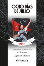 OCHO DÍAS DE JULIO. Cover Image: OCHO DÍAS DE JULIO.
