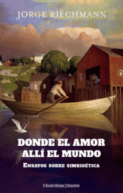 Cover Image: DONDE EL AMOR, ALLÍ EL MUNDO