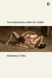 Cover Image: SEIS MINIATURAS SOBRE LA VERDAD