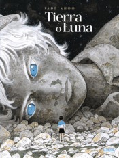 Cover Image: TIERRA O LUNA. PARTE 1