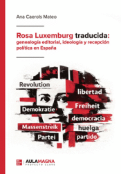 Cover Image: ROSA LUXEMBURG TRADUCIDA: