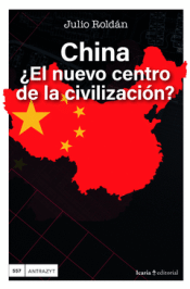 Cover Image: CHINA, ¿EL NUEVO CENTRO DE LA CIVILIZACIÓN?