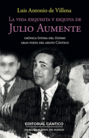 Cover Image: LA VIDA EXQUISITA Y ESQUIVA DE JULIO AUMENTE