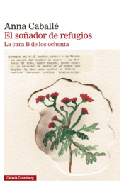 Cover Image: EL SOÑADOR DE REFUGIOS