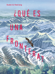 Cover Image: ¿QUÉ ES UNA FRONTERA?