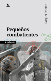 Cover Image: PEQUEÑOS COMBATIENTES