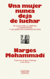Cover Image: UNA MUJER NUNCA DEJA DE LUCHAR
