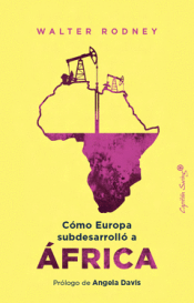 Cover Image: CÓMO EUROPA SUBDESARROLLÓ A ÁFRICA