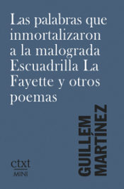 LAS PALABRAS QUE INMORTALIZARON A LA MALOGRADA ESCUADRILLA LA FAYETTE Y OTROS PO Cover Image: LAS PALABRAS QUE INMORTALIZARON A LA MALOGRADA ESCUADRILLA LA FAYETTE Y OTROS PO