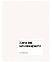 Cover Image: HASTA QUE LA TIERRA AGUANTE