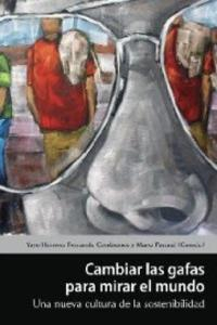 Portada libro "Cambiar las gafas para mirar el mundo"