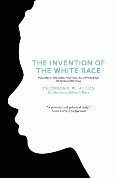 Imagen de cubierta: THE INVENTION OF THE WHITE RACE