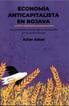 Cover Image: ECONOMÍA ANTICAPITALISTA EN ROJAVA