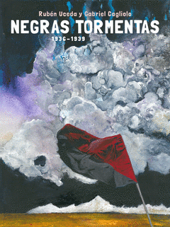 Cover Image: NEGRAS TORMENTAS 1936-1939
