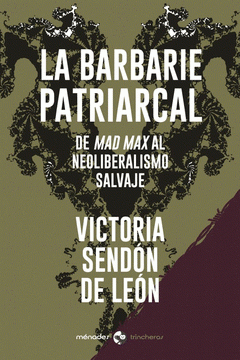 Imagen de cubierta: LA BARBARIE PATRIARCAL