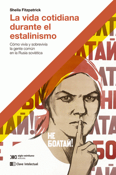 Cover Image: LA VIDA COTIDIANA DURANTE EL ESTALINISMO