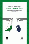 Imagen de cubierta: GUERRA Y PAZ EN ÁFRICA