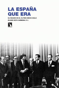 Cover Image: LA ESPAÑA QUE ERA