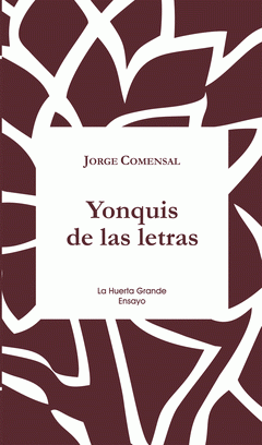 Imagen de cubierta: YONQUIS DE LAS LETRAS