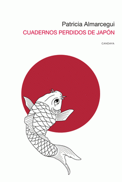 Imagen de cubierta: CUADERNOS PERDIDOS DE JAPÓN