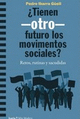 Imagen de cubierta: TIENEN -OTRO- FUTURO LOS MOVIMIENTOS SOCIALES?