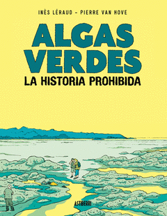 Cover Image: ALGAS VERDES. LA HISTORIA PROHIBIDA