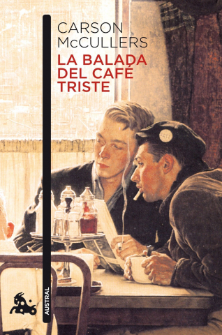 Imagen de cubierta: LA BALADA DEL CAFÉ TRISTE