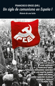 Cover Image: UN SIGLO DE COMUNISMO EN ESPAÑA I