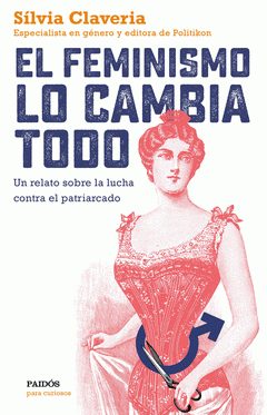 Imagen de cubierta: EL FEMINISMO LO CAMBIA TODO